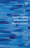 A Research Agenda for Social Capital in Economic Development