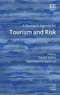 A Research Agenda for Tourism and Risk
