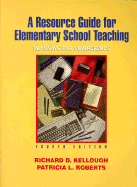 A Resource Guide for Elementary School Teaching: Planning for Competence