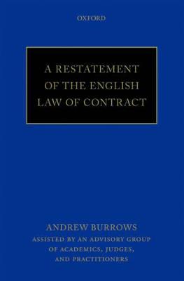 A Restatement of the English Law of Contract - Burrows FBA, QC (hon), Andrew