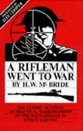 A Rifleman Went to War - Cooper, Jeff, and McBride, Herbert W.