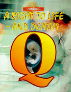 A Right to Life and Death?