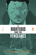 A Righteous Thirst for Vengeance, Volume 1