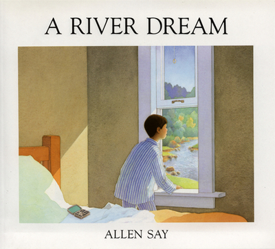 A River Dream - Say, Allen
