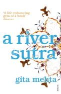 A River Sutra. Gita Mehta