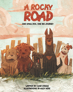 A Rocky Road: One small dog, one big journey