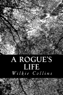 A Rogue's Life