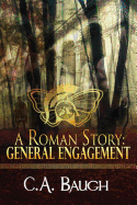 A Roman Story: General Engagement