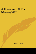 A Romance Of The Moors (1891)