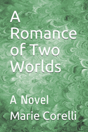A Romance of Two Worlds