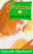 A room in the attic - Charbonnet, Gabrielle