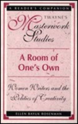 A Room of One's Own - Rosenman, Ellen Bayuk (Editor)