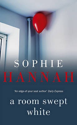 A Room Swept White - Hannah, Sophie