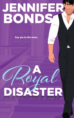 A Royal Disaster - Bonds, Jennifer