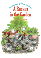 A Ruckus in the Garden: The Adventures of Pettson and Findus