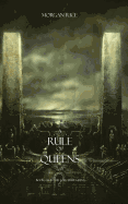 A Rule of Queens (Book #13 in the Sorcerer's Ring)