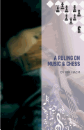 A Ruling on Music & Chess