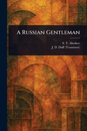 A Russian Gentleman