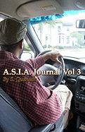 A.S.I.A. Journal Vol 3: Satirical Insights of a God-Centered Cynic