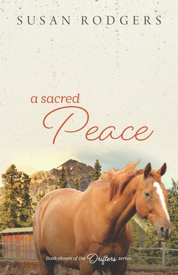 A Sacred Peace - Rodgers, Susan