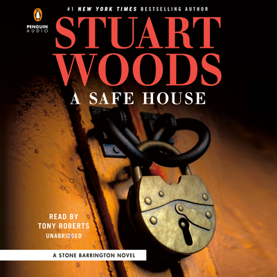 A Safe House - Woods, Stuart, and Roberts, Tony (Read by)