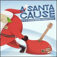 A Santa Cause: It's a Punk Rock Christmas - Various Artists