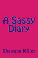A Sassy Diary
