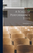 A Scale of Performance Tests