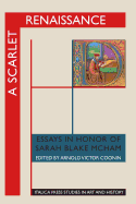 A Scarlet Renaissance: Essays in Honor of Sarah Blake McHam