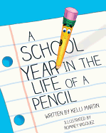 A School Year in the Life of a Pencil