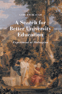 A Search for Better University Education: Experiment at Malaspina