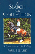 A Search for Collection: Science and Art in Riding