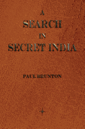 A Search in Secret India
