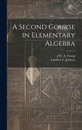 A Second Course in Elementary Algebra