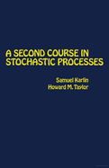 A Second Course in Stochastic Processes
