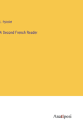 A Second French Reader