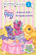 A Secret Gift/El Regalo Secreto