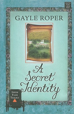 A Secret Identity - Roper, Gayle G