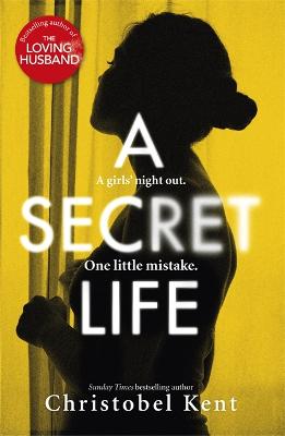 A Secret Life - Kent, Christobel