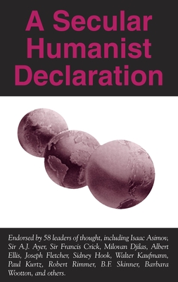 A Secular Humanist Declaration - Kurtz, Paul