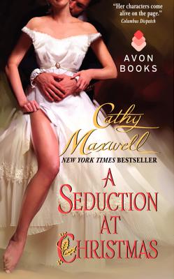 A Seduction at Christmas - Maxwell, Cathy