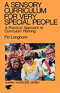 A Sensory Curriculum for Very Special People