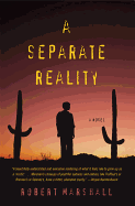 A Separate Reality