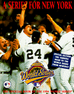 A Series for New York: The Official Book of the 1996 World Series