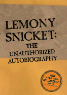 A Series of Unfortunate Events: Lemony Snicket - Snicket, Lemony