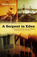 A Serpent In Eden: 'The greatest murder mystery of all time'