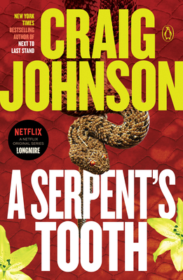 A Serpent's Tooth: A Longmire Mystery - Johnson, Craig