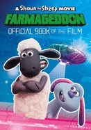 A Shaun the Sheep Movie: Farmageddon Book of the Film