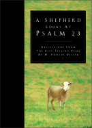 A Shepherd Looks at Psalm 23: Reflections from the Bestselling Book by W. Philip Keller - Inspirio (Creator)