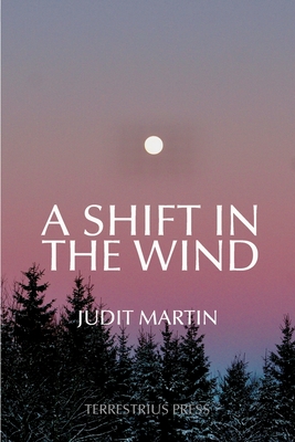 A Shift In The Wind - Martin, Judit